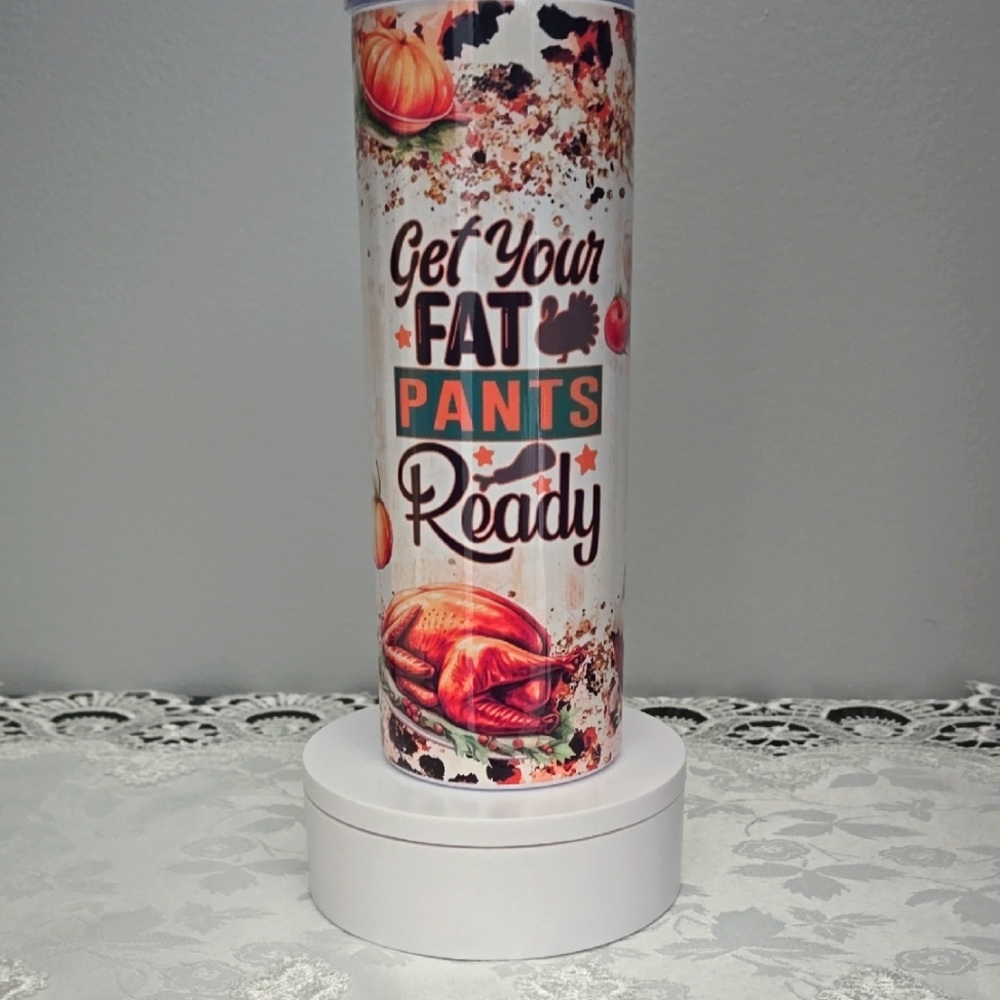 Custom 20oz Stainless Steel Tumbler - Fat Pants
